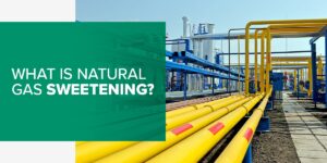 What is natural gas sweetening?