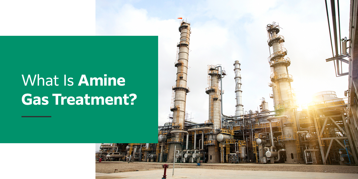 What Is Amine Gas Treatment?