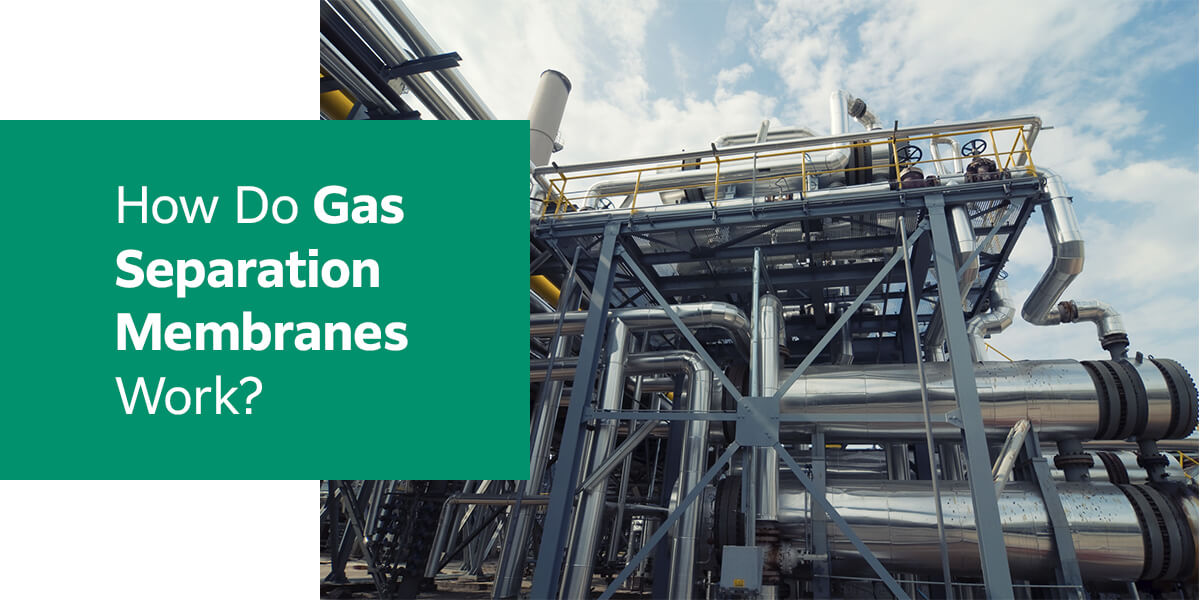 How Do Gas Separation Membranes Work?