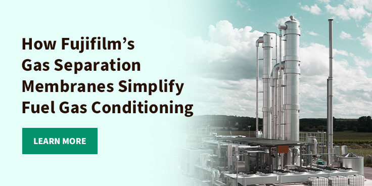 How Fujifilm's Gas Separation Membranes Simplify Fuel Gas Conditioning